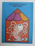 THE MAGIC SHRIMP by JOSE MARTI , CARTE DE COLORAT , CU TEXT , 1984