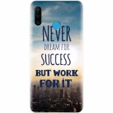 Husa silicon pentru Huawei P30 Lite, Never Dream