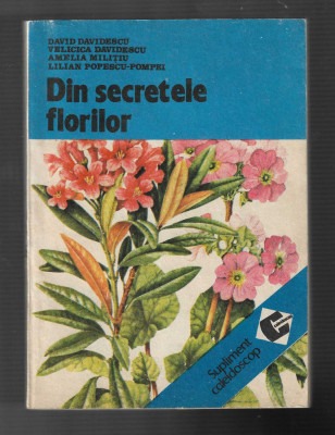 David Davidescu - Din secretele florilor, ed. Ceres, 1992 foto