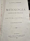 G. Popa-Lisseanu - Mitologia Greco-Romana in Lectura Ilustrata