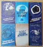 6 vol. Editura Politica (Exista alte fiinte in Cosmos? Nici un zeu in Cosmos, Natura in pericol, Planeta Albastra etc.) - se vand doar impreuna!