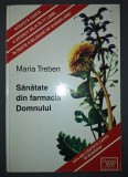Maria Treben - Sanatate din farmacia Domnului, Hungalibri, Coperti cartonate, Tratamente Naturiste