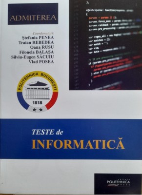 TESTE DE INFORMATICA ADMITERE POLITEHNICA foto