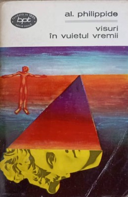 VISURI IN VUIETUL VREMII-ALEXANDRU PHILIPPIDE-263193 foto