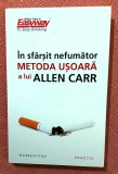 In sfarsit nefumator. Metoda usoara a lui Allen Carr - Editura Humanitas, 2023
