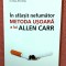 In sfarsit nefumator. Metoda usoara a lui Allen Carr - Editura Humanitas, 2023
