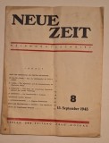 Neue Zeit &ndash; Halbmonatsschrift Nr. 8, 15 Sept 1945 &ndash; Moskau, Verlag &bdquo;Trud&rdquo; &ndash; Revistă germană postbelică rară