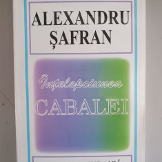 Intelepciunea Cabalei - Alexandru Safran