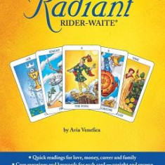 Exploring Tarot Using Radiant Rider-Waite Tarot