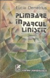 Plimbare in parcul linistit - Lucia Demetrius