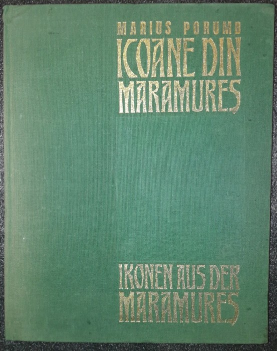 MARIUS PORUMB - ICOANE DIN MARAMURES (ED. BILINGVA)