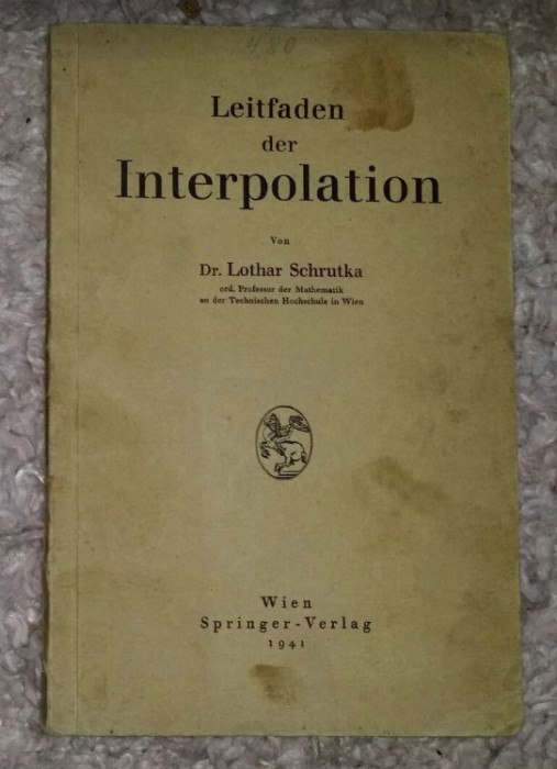 Leitfaden der Interpolation / Lothar Schrutka