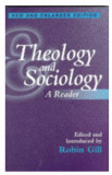 Theology and sociology / Robin Gill