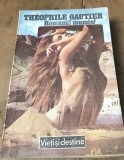 LITR27 Romanul mumiei - Vieti si destine - Theophile Gautier