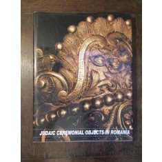 Judaic Ceremonial Objects in Romania-H. Kuller , 1999