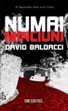 Cumpara ieftin Numai minciuni/David Baldacci, Crime Scene Press