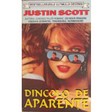 DINCOLO DE APARENTE-JUSTIN SCOTT-221760