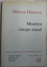 MIRCEA DINESCU - MOARTEA CITESTE ZIARUL (prima editie, RODOPI - AMSTERDAM 1989) foto