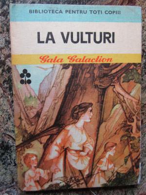 GALA GALACTION - LA VULTURI (1980, editie cartonata) foto