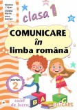 Cumpara ieftin Comunicare in limba romana - Clasa 1 Partea 2 - Caiet (AR)