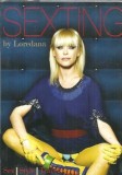 Sexting Loredana Groza Editura Coreus 2009 Coperta Cartonata Literatura Romana Carte