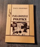 Paradoxele politice Paul Dumitriu