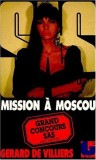 Gerard de Villiers - SAS - Mission a Moscou