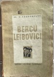 Al. O. Teodoreanu / Păstorel , Bercu Leibovici ,1938 , Editura Cultura Nationala , editia I / princeps RSS, iudaica
