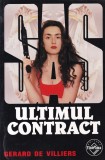Gerard de Villiers - SAS: Ultimul contract