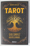 TAROT , GHID COMPLET , ARCANELE MINORE de NARAN GHESER , 2023