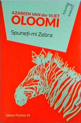 Azareen Van der Vliet Oloomi - Spuneti-mi zebra foto