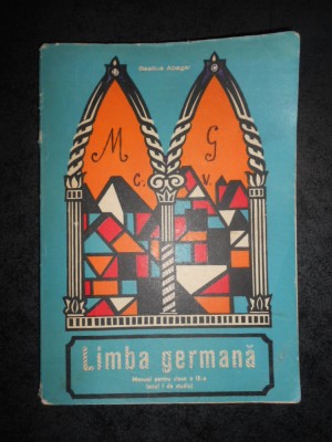 BASILIUS ABAGER - LIMBA GERMANA clasa a IX-a foto
