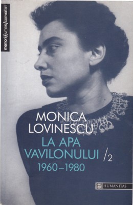 AS - MONICA LOVINESCU - LA APA VAVILONULUI (2VOL) foto