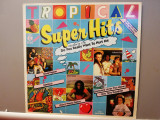 Tropical Super Hits &ndash; Selectiuni (1983/K-tel/RFG) - Vinil/Vinyl/ca Nou (M), capitol records