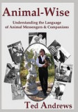 Animal-Wise: Understanding the Language of Animal Messengers &amp; Companions