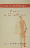 POVESTEA TARFELOR MELE TRISTE-GABRIEL GARCIA MARQUEZ-274595