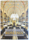 TEMPLE SI SINAGOGI DIN ROMANIA - PATRIMONIU EVREIESC , NATIONAL SI UNIVERSAL , 2018