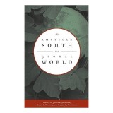 The American South in a Global World