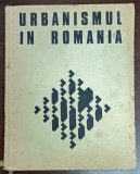 URBANISMUL IN ROMANIA de CEZAR LAZARESCU , BUCURESTI 1977