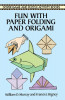 Fun with Paper Folding and Origami