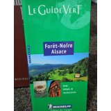 Le Guide Vert Foret-Noire Alsace (Editia: 2003)