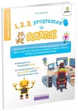 1, 2, 3, programez &icirc;n Scratch - Paperback - Tony Bassete - Gama
