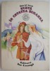 Nunta in cetatea Biharea &ndash; David Sava - Roman - Carte beletristica
