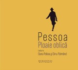Ploaie oblică (audiobook) - Fernando Pessoa - Humanitas Multimedia