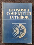 ECONOMIA COMERTULUI INTERIOR - Florescu