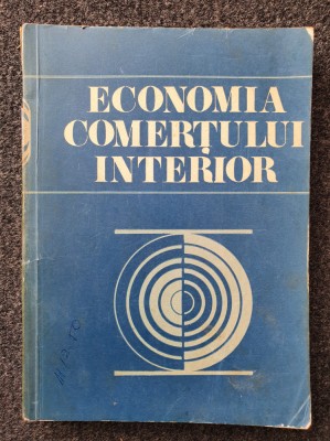 ECONOMIA COMERTULUI INTERIOR - Florescu foto