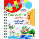 Dezvoltare personala - Clasa 2 - Caietul elevului - Tudora Pitila, Cleopatra Mihailescu, Camelia Coman, Didactica Si Pedagogica