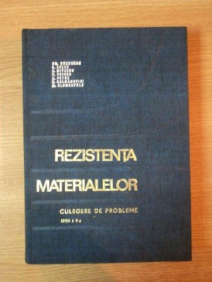 REZISTENTA MATERIALELOR , EDITIA A V-A de GH. BUZDUGAN ... M. BLUMENFELD , 1968 foto