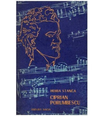 Horia Stanca - Ciprian Porumbescu - portretul unui mare animator - foto