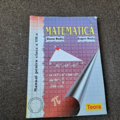 MATEMATICA MANUAL PENTRU CLASA A VII-A DANA RADU,EUGEN RADU-RF22/4